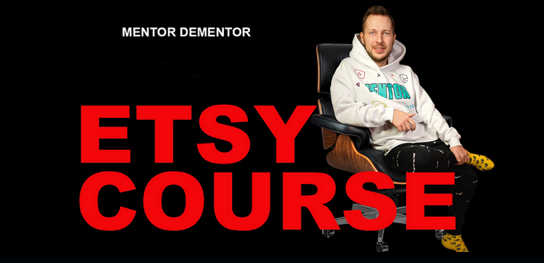 [Mentor Dementor] Etsy course. Продавай и Зарабаты_0.png